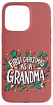 Coque pour iPhone 15 Pro Max Premier Noël en tant que grand-mère, mignonnes fêtes de grands-parents, drôles