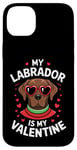 iPhone 14 Plus Chocolate Labrador My Valentines Hearts Day Dog Mom Dad Case