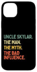 Coque pour iPhone 14 Plus Uncle Skylar Citation humoristique The Man The Myth The Bad Influence