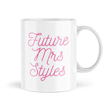 Funny Mugs | Future Mrs Styles Mug | for Her Harry Styles Obsessed One Direction Bestie Colleague Desk Work Cup Joke Banter Love | MBH1977