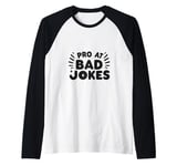 Pro At Bad Jokes Funny Dad Humor For Fathers Raglan Baseball Tee