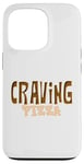 Coque pour iPhone 13 Pro Craving Pizza - Fun Food Lover's