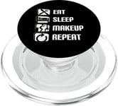 Eat Sleep Makeup Repeat Proud Funny Makeup Artist PopSockets PopGrip pour MagSafe