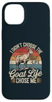 iPhone 14 Plus Goat Life Chose Me Funny Goat Owner Case