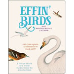 Effin' Birds 12-Month 2025 Monthly/Weekly Planner Calendar