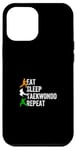 Coque pour iPhone 13 Pro Max Eat Sleep Taekwondo Repeat - Arts martiaux de taekwondo