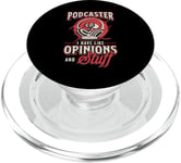 Podcaster I Have Like Opinions Podcast Microphone Podcasting PopSockets PopGrip for MagSafe