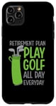 iPhone 11 Pro Max Golf accessories for Men - Retirement Plan Play Golf Case