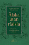 Älska utan rädsla