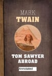 Tom Sawyer Abroad Annotated