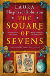 The Square of Sevens: The Times and Sunday Times Best Historical Fiction of the Year