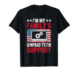 I'm My Family's Unpaid Tech Support US American Flag T-Shirt