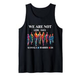 We Are Not Going Back Kamala Harris Walz 24 Madam President Tank Top