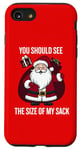 iPhone SE (2020) / 7 / 8 You Should See the Size of My Sack Funny Santa Holiday Humor Case