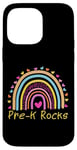 iPhone 14 Pro Max First Day Of Pre-K Rocks Teacher Rainbow Case