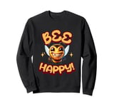 Bee Happy Big Smile Bad Teeth Bee Be Happy Sweatshirt