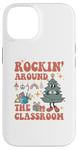 iPhone 14 Rockin' Around the Classroom Christmas Tree Case