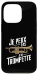 Coque pour iPhone 13 Pro Je Peux Pas J’ai Trompette Homme Humour Trompettiste Drôle