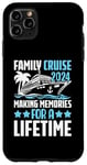 iPhone 11 Pro Max Family Cruise 2024 Making Memories For A Lifetime Case