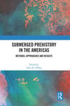 Submerged Prehistory in the Americas