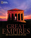 Great Empires: An Illustrated Atlas