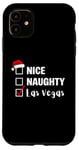 Coque pour iPhone 11 Nice Naughty Las Vegas - Père Noël amusant jeu de Noël