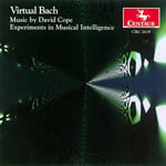 David Cope, Amy Brodo, Anthony Martin, Leta E. Miller, Linda BurmanHall  Virtual Bach: Music By David Cope  CD