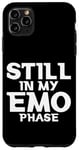 Coque pour iPhone 11 Pro Max Still In My Emo Phase Musique alternative de style gothique