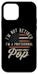 Coque pour iPhone 12 mini I'm Not Retired I'm A Professional Pop Funny Retirement