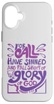 iPhone 16 Plus Romans 3:23 For All Have Sinned King James Version Bible Case