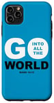 Coque pour iPhone 11 Pro Max Go Into All The World – Faith Gospel Mark 16:15 Jesus Quote