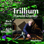 Harold Danko  Trillium  CD