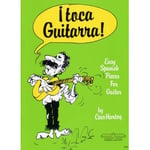 Hartog C. - Toca Guitarra - Easy Spanish Pieces - Guitar