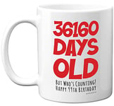 99th Birthday Mug Gift for Men Women Him Her - 36160 Days Old - Funny Adult Ninety-Nine Ninety-Ninth Happy Birthday Present for Dad Mum Grandma Nan Great Grandad, 11oz Ceramic Dishwasher Safe Mugs