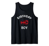 Birthday Boy LOBSTER T-Shirt LOBSTER Shirt for Birthday Tank Top