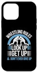 iPhone 12 mini Wrestling Rules Look Up Get Up And Don't Ever Give Up Case