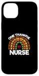 Coque pour iPhone 14 Plus One Thankful Nurse