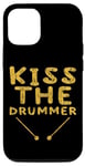 Coque pour iPhone 13 Pro Kiss The Drummer --