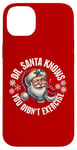 iPhone 14 Plus Funny Christmas Doctor Santa Knows You Didn't Exercise Case