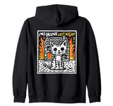 I Was Drunk Last Night - Funny Graphic Cat Kitten Lover Zip Hoodie