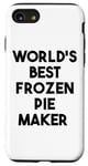 iPhone SE (2020) / 7 / 8 World's Best Frozen Pie Maker Case