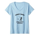 Womens Women Fishers Wish A Big Catch + Witness Funny Fishing Shirt V-Neck T-Shirt