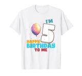 I'm 5 Happy Birthday To Me Balloon T-Shirt