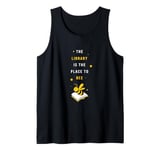 Funny School Librarian Library Is The Place To Bee Cute Bee Tank Top