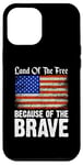 Coque pour iPhone 14 Pro Max Land of the Free Because of the Brave Drapeau USA 4 juillet