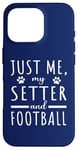 iPhone 16 Pro Me My Setter And Football Funny Dog Lover English Setter Mom Case