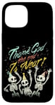 Coque pour iPhone 15 Thank God The End is Near Skeletons Halloween Nouvel An