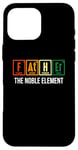 iPhone 16 Pro Max Father The Noble Element Funny Retro Science Fathers Day Case