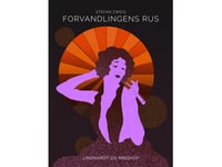 Forvandlingens Rus | Stefan Zweig | Språk: Danska