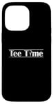 Coque pour iPhone 14 Pro Max Tee-Shirt Time Break Golf